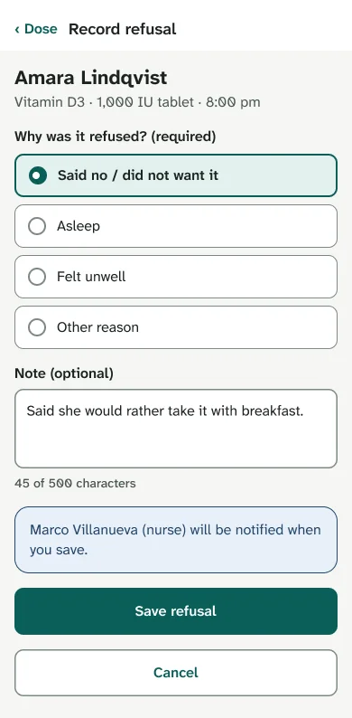 Mobile refusal form with a required reason, a note and the nurse who will be notified.